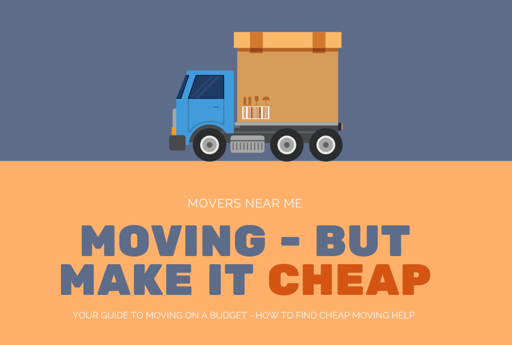 Cheap Movers Near Me