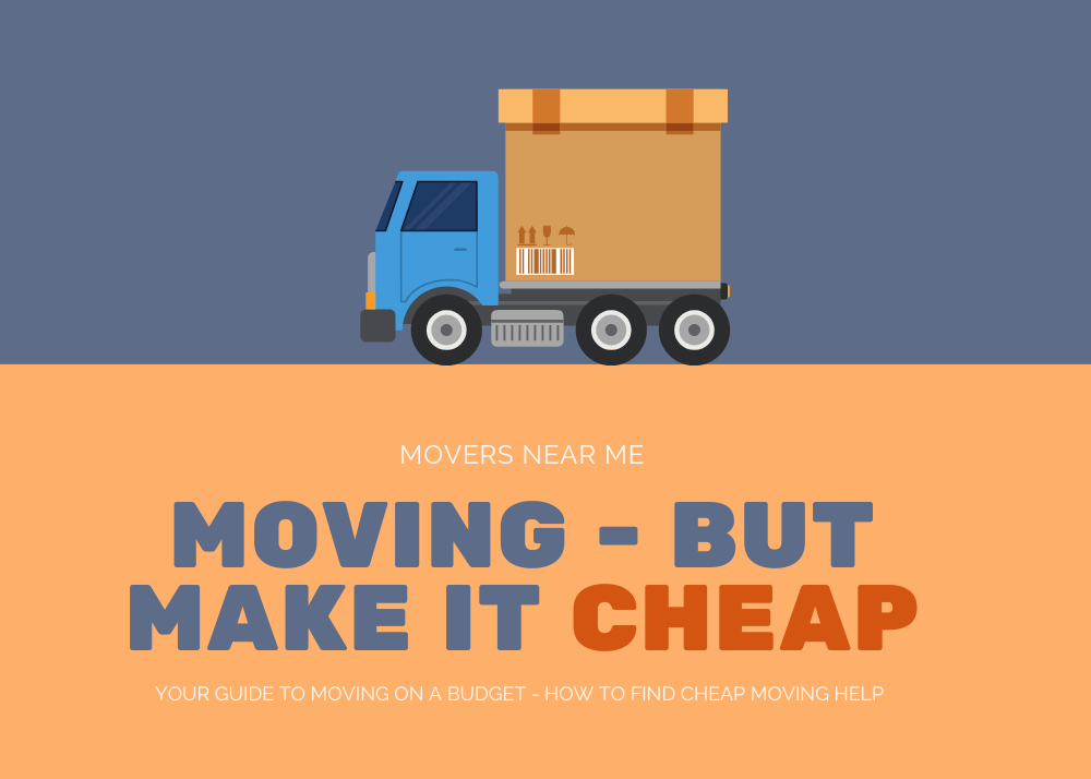 CHEAP MOVERS NEAR ME