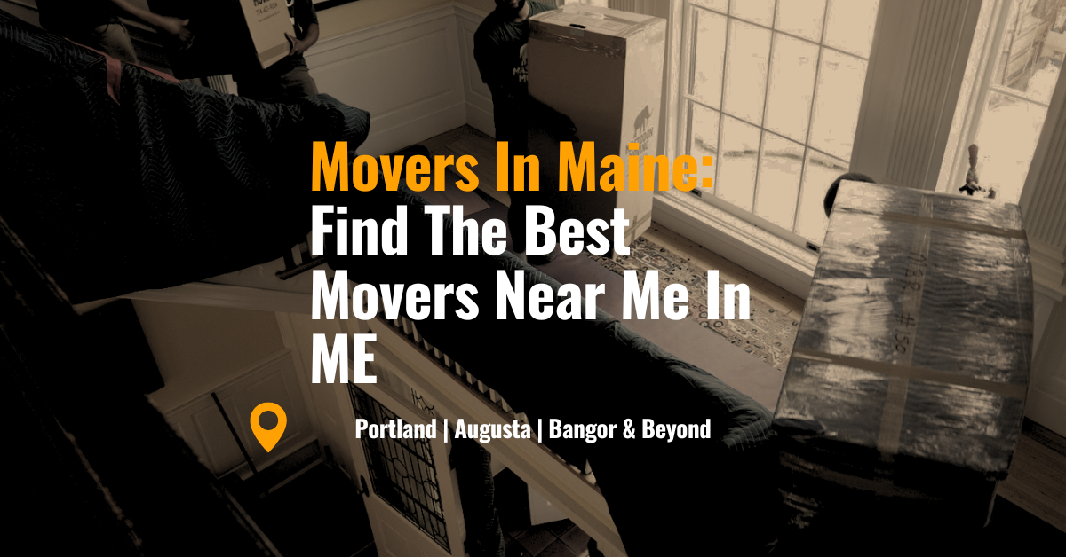 Movers In Maine