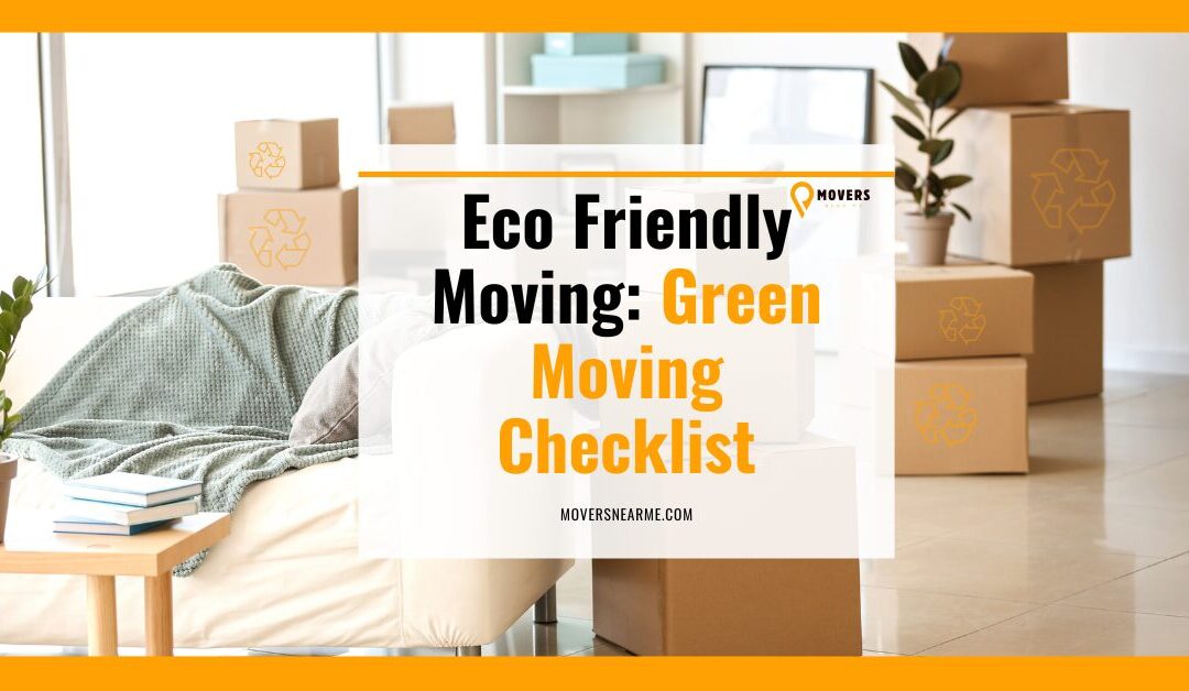 Eco-Friendly Moving