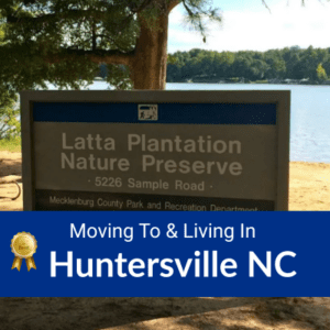 Moving To Huntersville NC